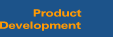 Product Development